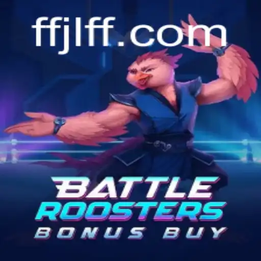 BattleRoostersBonusBuy: An Innovative Gaming Experience with JLFF.com